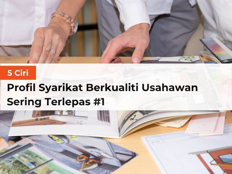 5 Ciri Profil Syarikat Berkualiti Usahawan Sering Terlepas #1