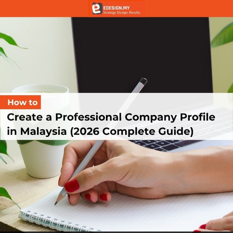 How to Create a Professional Company Profile in Malaysia (2026 Complete Guide)