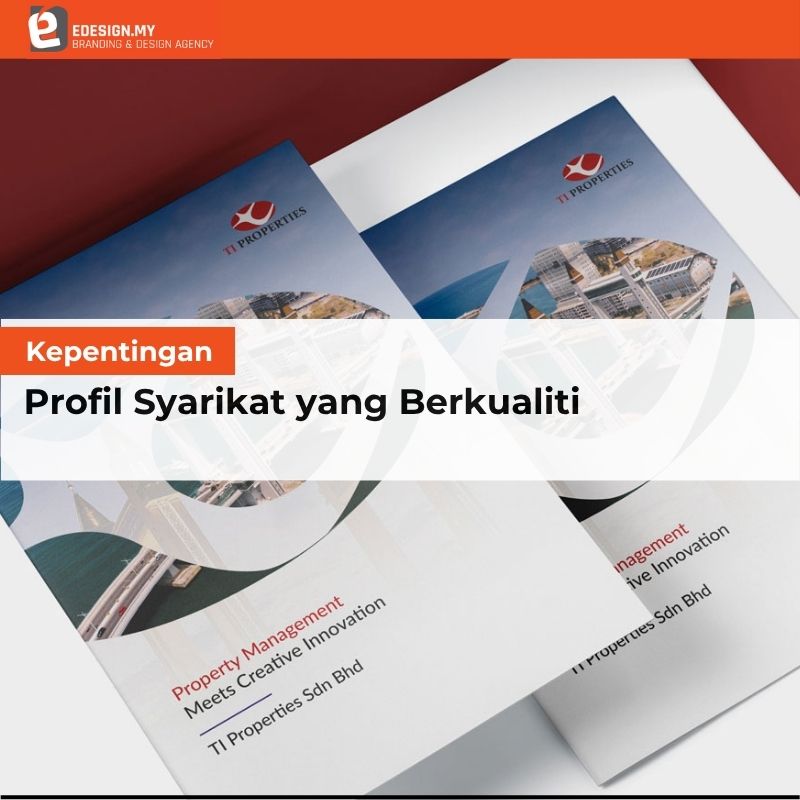 Kepentingan Profil Syarikat yang Berkualiti