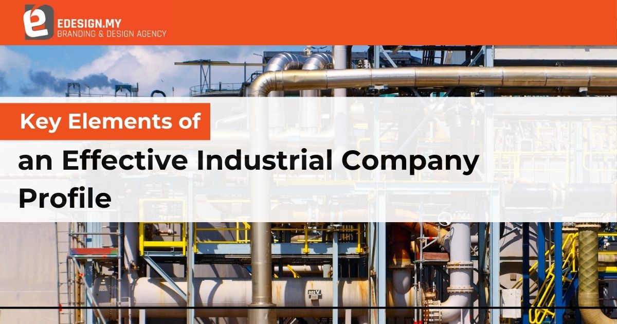 Key Elements of an Effective Industrial Company Profile