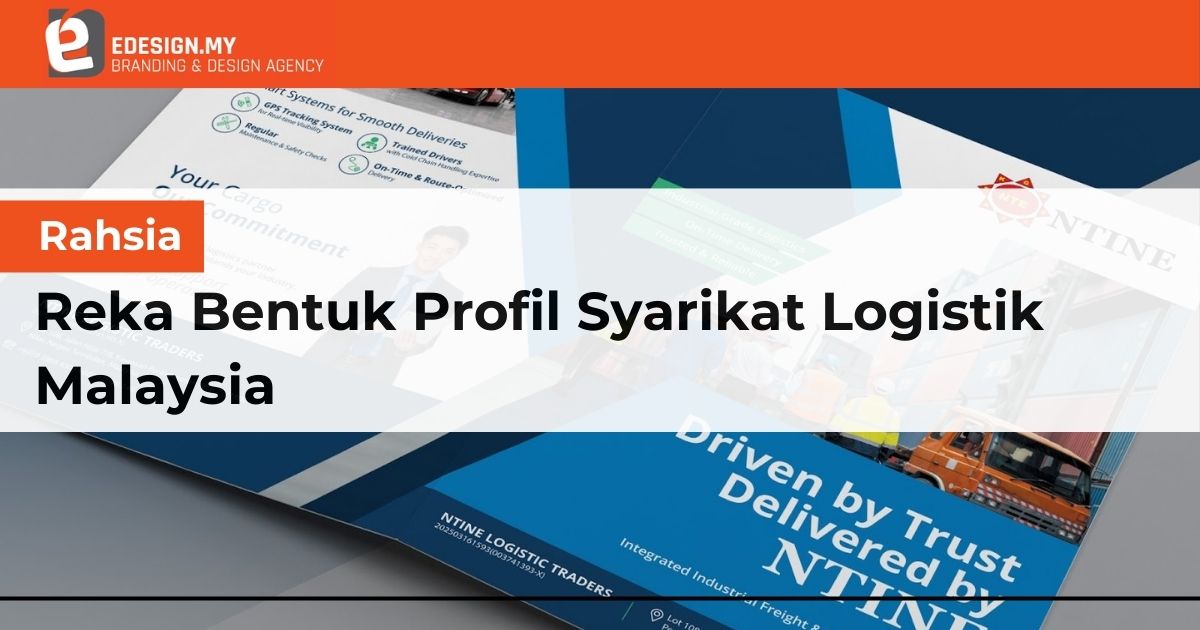Rahsia Reka Bentuk Profil Syarikat Logistik Malaysia