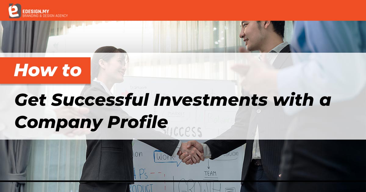 How to Get Successful Investments with a Company Profile